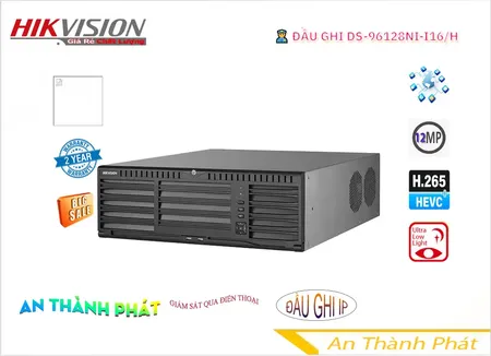 Đầu Ghi Hình DS-96128NI-I16/H,Bán Giá DS-96128NI-I16/H,DS-96128NI-I16/H giá kỹ thuật,bán DS-96128NI-I16/H,DS-96128NI-I16/H HD IP  Chất lượng nhất,thông số DS-96128NI-I16/H,DS-96128NI-I16/H Giá Hấp Dẫn,tuổi thọ DS-96128NI-I16/H,DS-96128NI-I16/H Chất Lượng,Phân Phối Sỉ DS-96128NI-I16/H,Công ty bán DS-96128NI-I16/H,DS-96128NI-I16/H Chất lượng nhất,Giá Bán DS-96128NI-I16/H,DS-96128NI-I16/H Giá Thấp Nhất,DS-96128NI-I16/H bán rẻ