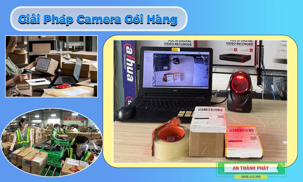 ,giải pháp camera gói hàng,camera giám sát đóng gói hàng,camera quay lại quá trình đóng hàng,camera gói hàng cho shop online,camera đóng hàng chống nhầm lẫn,camera soi mã vận đơn khi đóng gói,camera giám sát kho hàng online,camera ghi hình đóng gói đơn hàng,camera theo dõi nhân viên đóng hàng,hệ thống camera kiểm soát đóng gói,camera lưu lại bằng chứng khiếu nại,camera giám sát shop Shopee,camera quay đóng hàng TikTok Shop