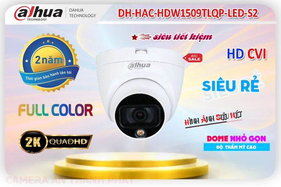 Camera DH-HAC-HDW1509TLQP-LED-S2 Dahua,giá kỹ thuật DH-HAC-HDW1509TLQP-LED-S2 HD ,Phân Phối Sỉ DH-HAC-HDW1509TLQP-LED-S2, Thiết Bị Camera DH-HAC-HDW1509TLQP-LED-S2 Bán Lỗ,DH-HAC-HDW1509TLQP-LED-S2 Giá Thấp Nhất,công nghê DH-HAC-HDW1509TLQP-LED-S2 Ultra 4k lite ,DH-HAC-HDW1509TLQP-LED-S2 Giá rẻ nhất,thông số DH-HAC-HDW1509TLQP-LED-S2,DH-HAC-HDW1509TLQP-LED-S2 Tốt nhất,DH-HAC-HDW1509TLQP-LED-S2 giá kỹ thuật,DH-HAC-HDW1509TLQP-LED-S2 Giá rẻ,DH-HAC-HDW1509TLQP-LED-S2 bán uy tín,sale DH-HAC-HDW1509TLQP-LED-S2