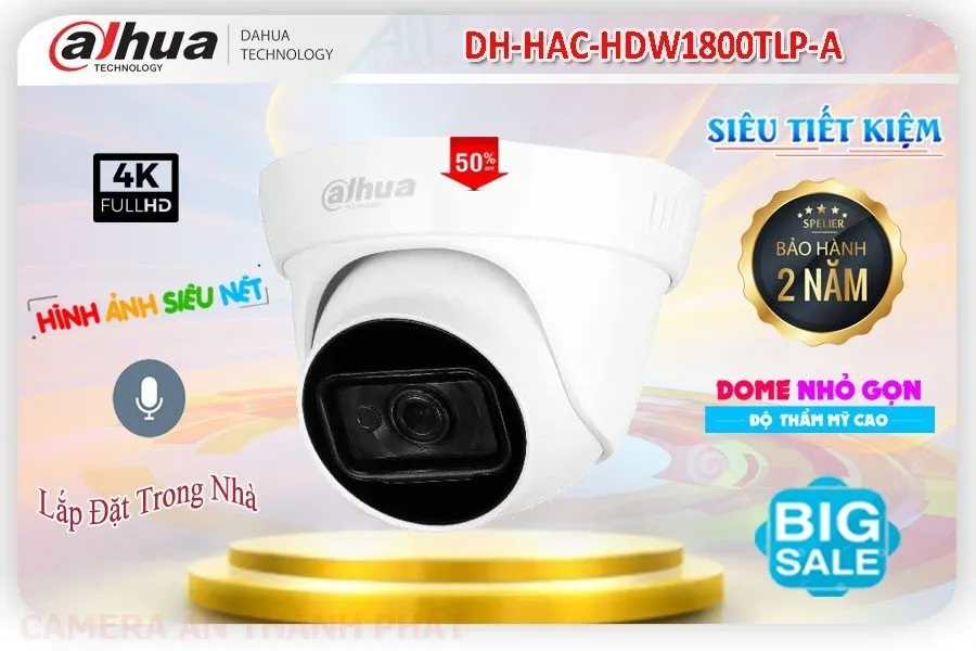 Camera Dahua DH-HAC-HDW1800TLP-A Tiết Kiệm Camera Dahua DH-HAC-HDW1800TLP-A Tiết Kiệm