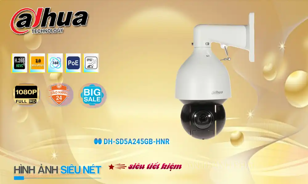 Camera Dahua DH-SD5A245GB-HNR Tiết Kiệm