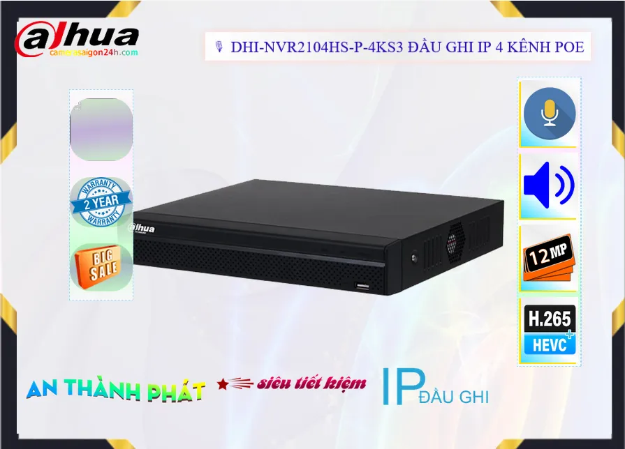 Đầu Ghi DHI-NVR2104HS-P-4KS3 Chức Năng Cao Cấp Đầu Ghi DHI-NVR2104HS-P-4KS3 Chức Năng Cao Cấp