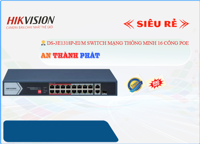 DS-3E1318P-EI/M Hikvision Bộ chia mạng,DS 3E1318P EI/M,Giá Bán ,DS-3E1318P-EI/M Giá chiết khấu,Nơi Lắp DS-3E1318P-EI/M,thông số DS-3E1318P-EI/M,DS-3E1318P-EI/M sale mạnh,DS-3E1318P-EI/M bán rẻ,DS-3E1318P-EI/M Chính hãng,Bán rẻ DS-3E1318P-EI/M,tuổi thọ DS-3E1318P-EI/M,Giá  Cấp Nguồ Qua Dây Mạng DS-3E1318P-EI/M,phân phối DS-3E1318P-EI/M,DS-3E1318P-EI/M giá hấp dẫn