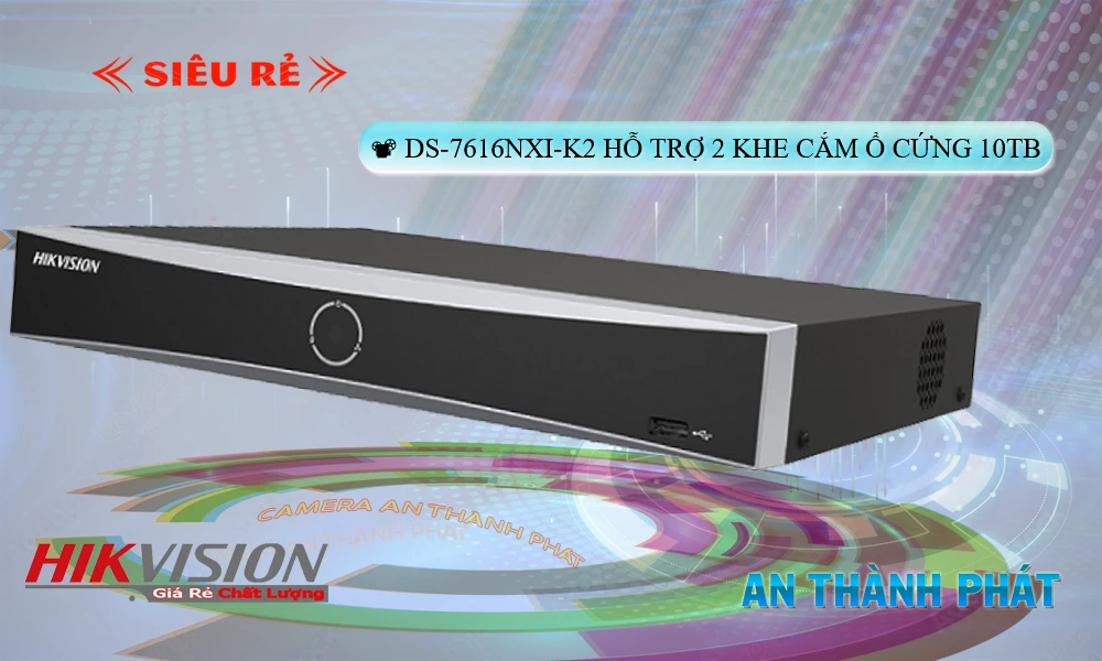 DS-7616NXI-K2 Đầu ghi Camera Hikvision
