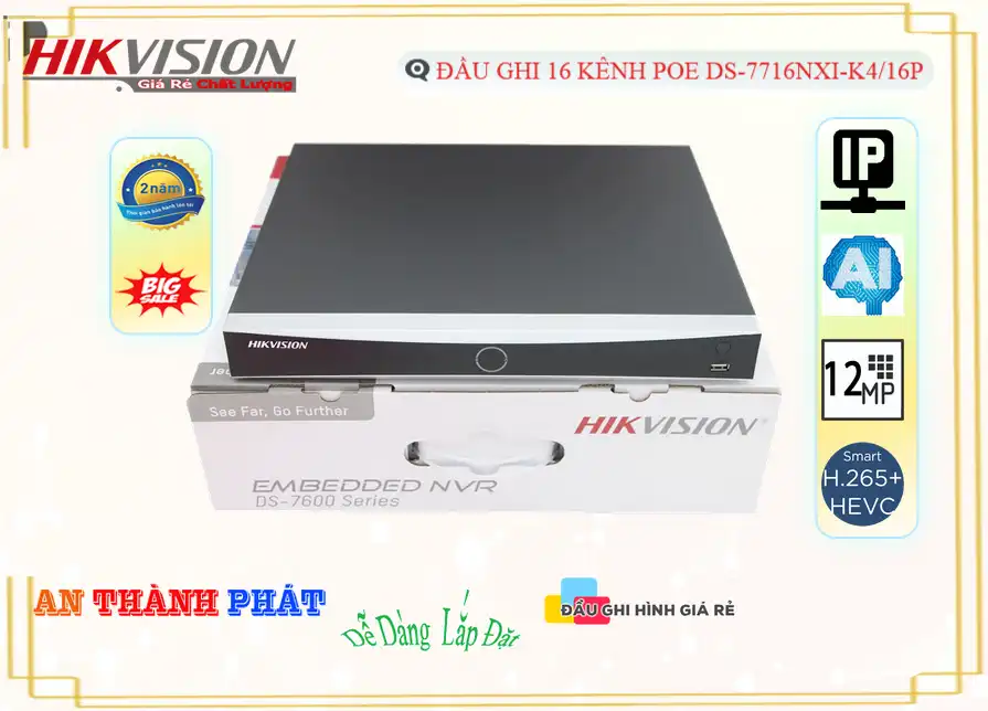 ✅ DS-7716NXI-K4/16P Hikvision Thiết kế Đẹp ✅ DS-7716NXI-K4/16P Hikvision Thiết kế Đẹp