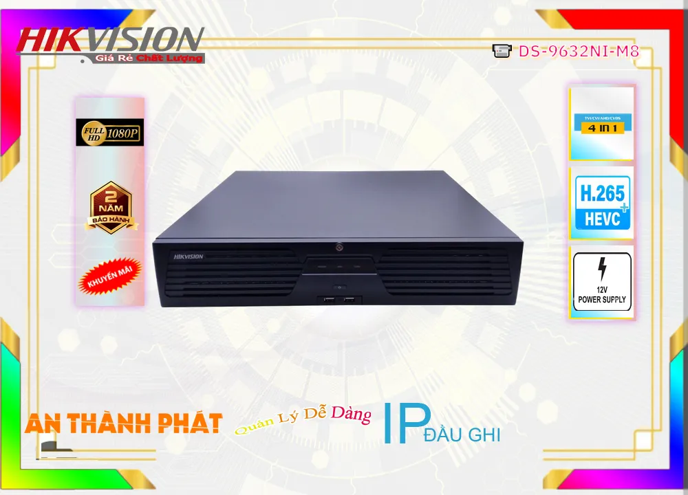 Đầu Ghi Hình Hikvision DS-9632NI-M8,DS-9632NI-M8 Đang giảm giá,DS-9632NI-M8 Công Nghệ Mới,DS-9632NI-M8 Công Nghệ IP  Giá rẻ nhất,DS-9632NI-M8 Giá Hãng,phân phối DS-9632NI-M8,Nơi bán DS-9632NI-M8,DS-9632NI-M8 Đang giảm giá,DS-9632NI-M8 Công Nghệ Mới