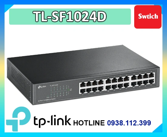 switch 24 cổng tp link TL-SF1024D, bộ chia mạng TL-SF1024D, switch tp link TL-SF1024D, hub mạng TL-SF1024D, switch 100mbps TL-SF1024D, chia mạng tp link TL-SF1024D, switch TL-SF1024D