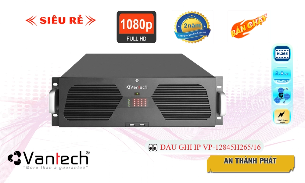 Đầu Ghi VanTech Giá rẻ VP-12845H265/16