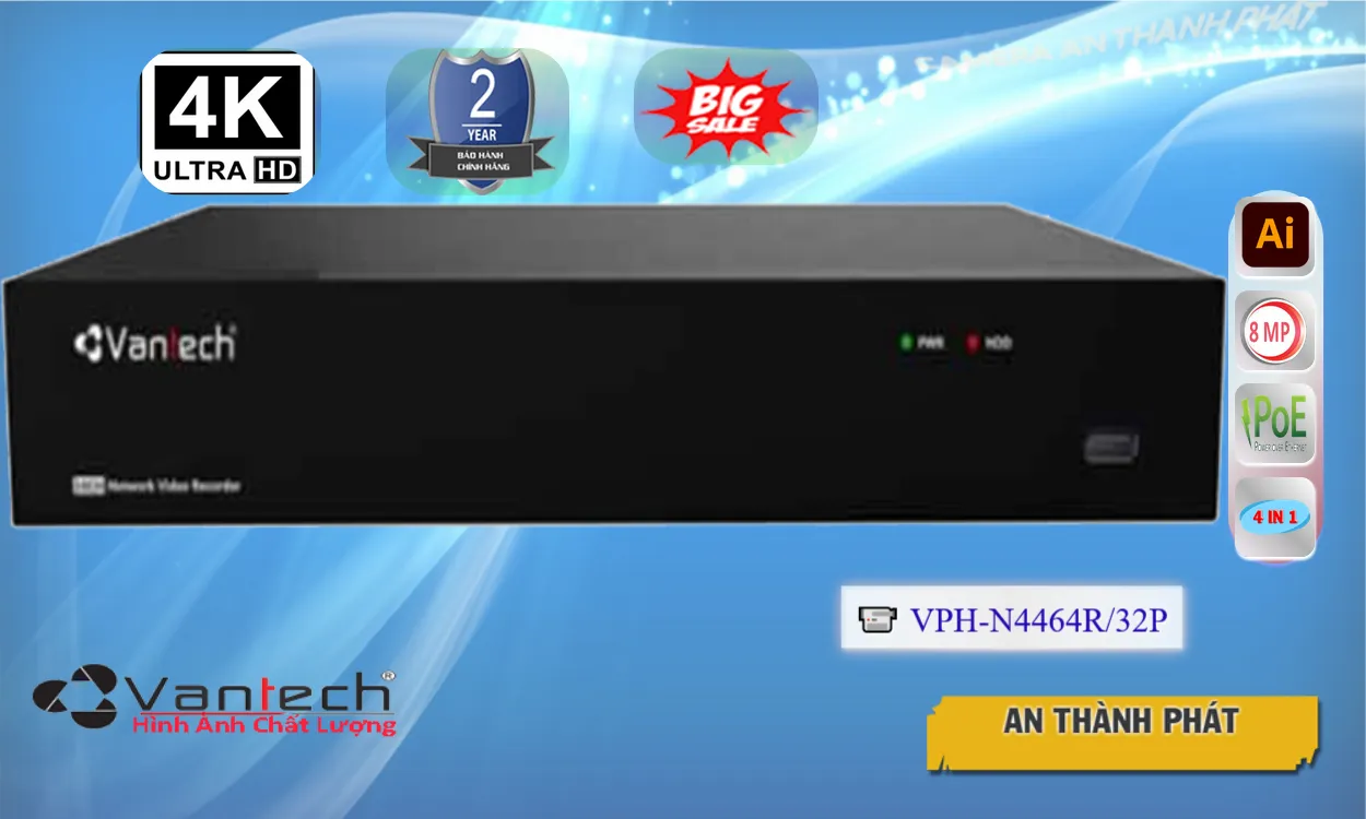 Đầu Ghi Camera VPH-N4464R/32P VanTech Hình Ảnh Đẹp Đầu Ghi Camera VPH-N4464R/32P VanTech Hình Ảnh Đẹp