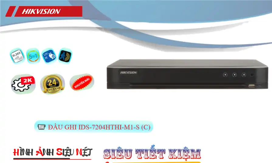 ✅ iDS-7204HTHI-M1/S(C)Thiết Bị Ghi Hình Thiết kế Đẹp Hikvision