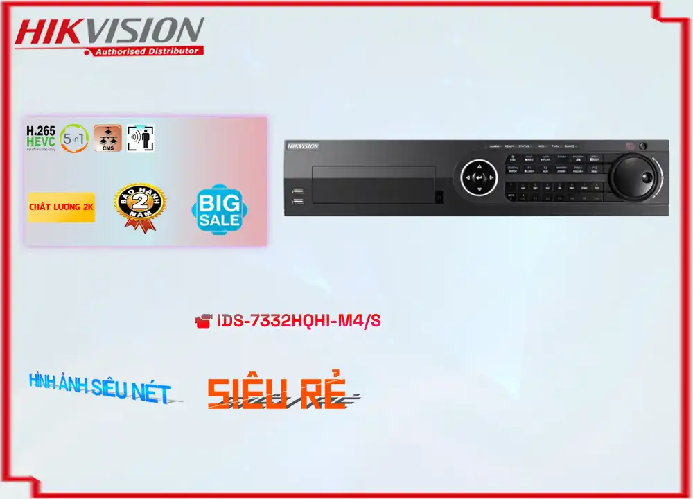 ✅ iDS-7332HQHI-M4/S Sắc Nét Hikvision ✅ iDS-7332HQHI-M4/S Sắc Nét Hikvision