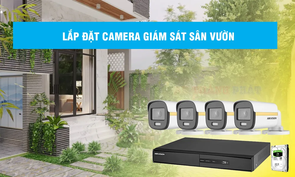 lắp camera giám sát sân vườn trọn bộ giá rẻ
