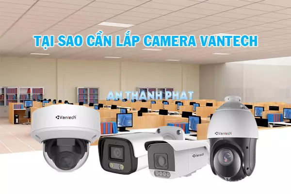 tại sao cần lắp camera vantech